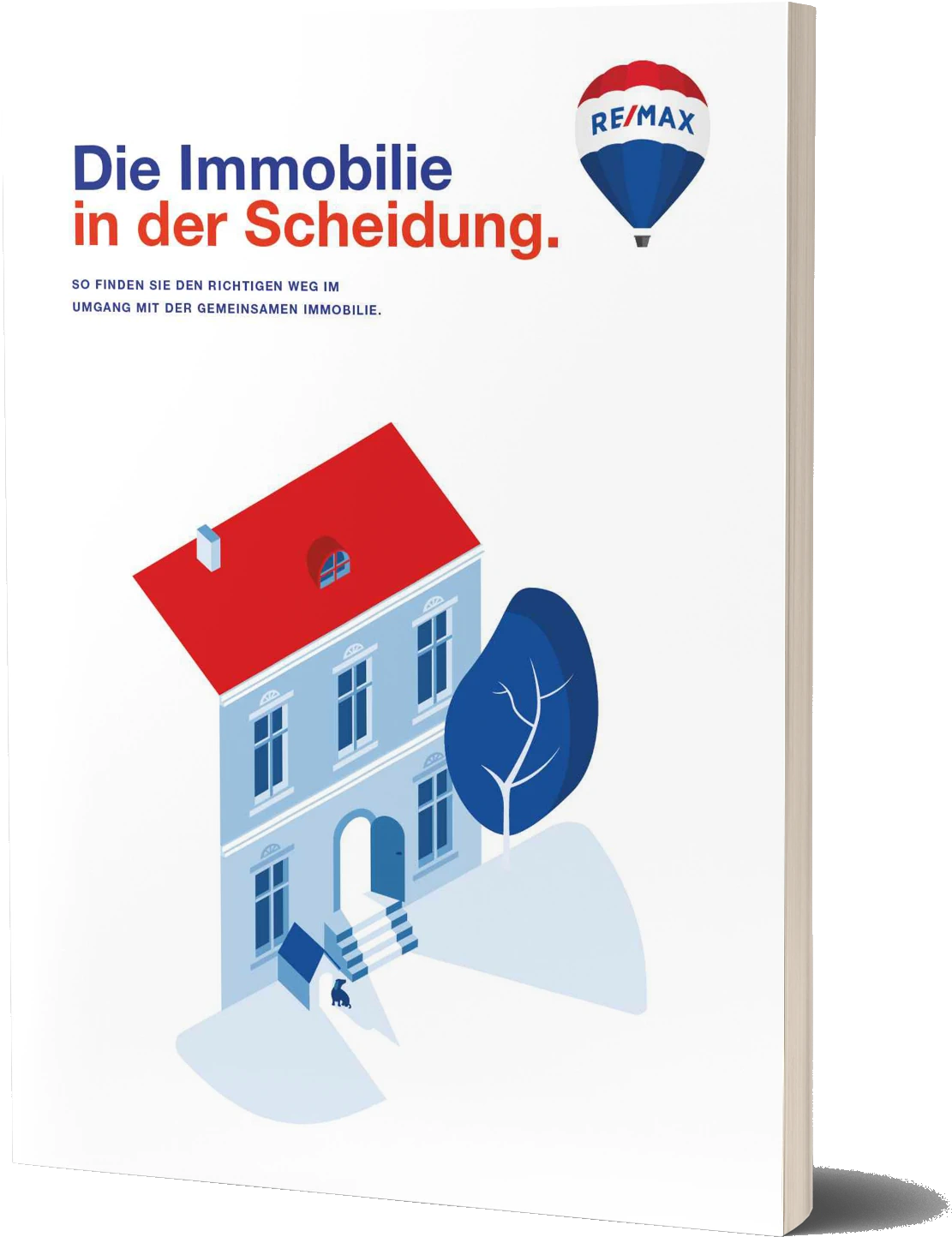 RE/MAX Ideal Immobilien Ratgeber - Scheidung